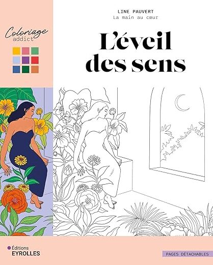 L'éveil des sens Line Pauvert coloriage artistique Eyrolles